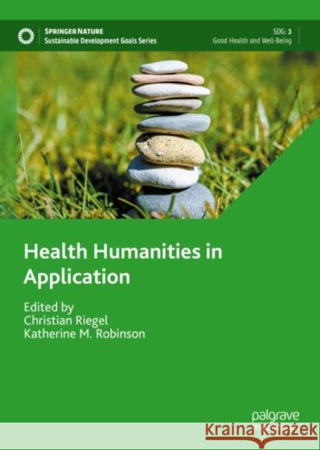 Health Humanities in Application  9783031083594 Springer International Publishing AG - książka