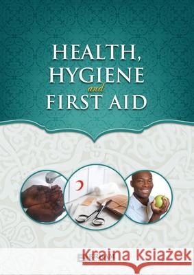 Health, Hygiene and First Aid: Islamic Studies Textbook Neslihan Nur Turk Ummah Reads 9789944836593 Erkam World Dar Al Arqam - książka