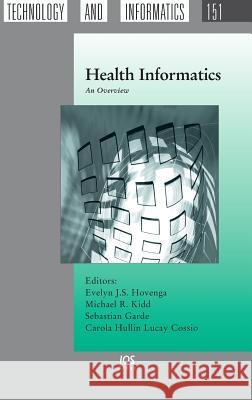 Health Informatics: An Overview E.J.S. HOVENGA 9781607500926  - książka