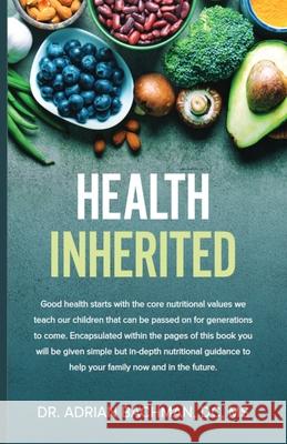 Health Inherited Adrian Bachman 9780578795126 Dr Adrian/Backman - książka