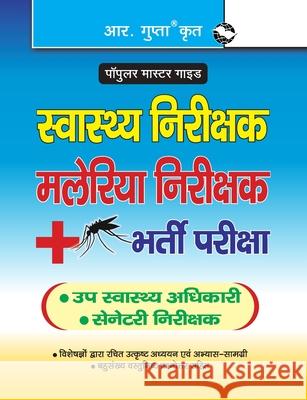 Health Inspector, Malaria Inspector & Sanitary Inspector Recruitment Exam Guide Rph Editorial Board 9788178125992 Ramesh Publishing House - książka