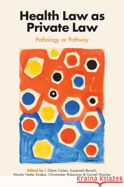 Health Law as Private Law: Pathology or Pathway  9781009480499 Cambridge University Press - książka