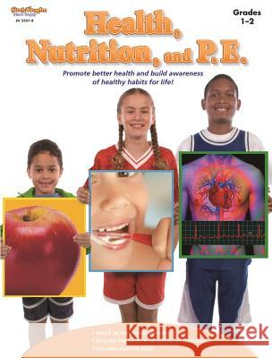 Health, Nutrition, and P.E.: Reproducible Grades 1-2 Stckvagn 9781419023576 Steck-Vaughn - książka