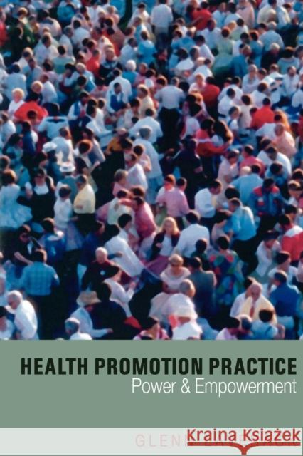 Health Promotion Practice: Power and Empowerment Laverack, Glenn 9780761941804  - książka