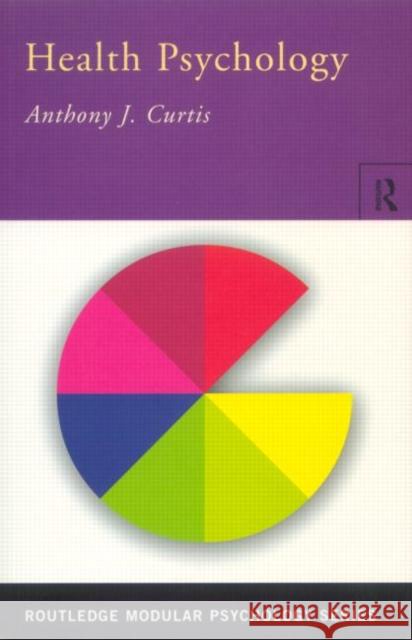 Health Psychology Anthony J. Curtis Curtis 9780415192736 Routledge - książka