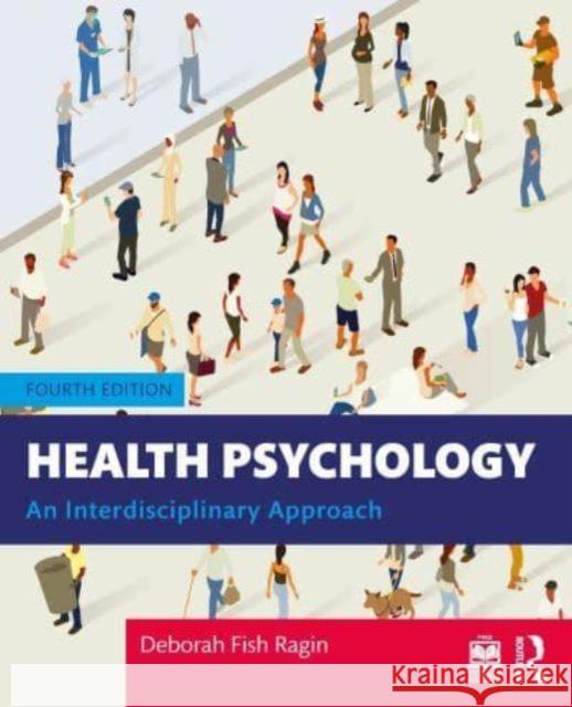 Health Psychology: An Interdisciplinary Approach Deborah Fish Ragin 9781032292557 Taylor & Francis Ltd - książka