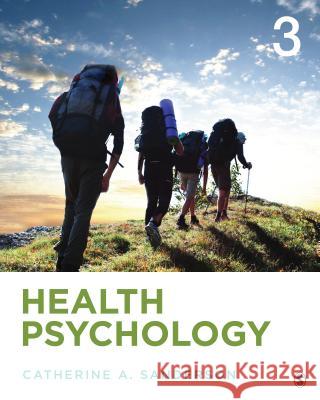 Health Psychology: Understanding the Mind-Body Connection Catherine A. Sanderson 9781506373713 Sage Publications, Inc - książka