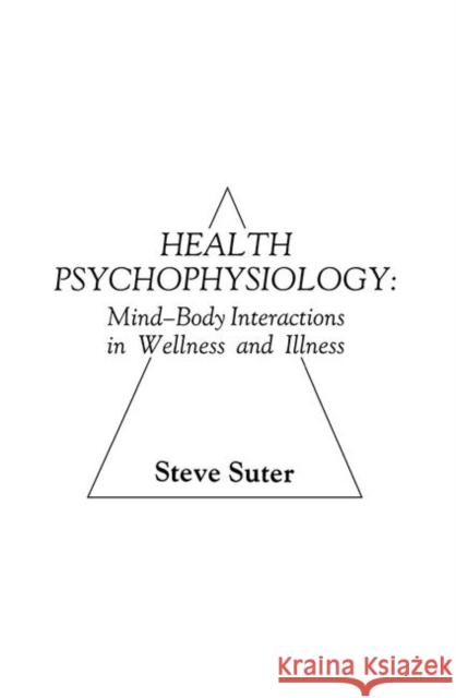 Health Psychophysiology S. Suter S. Suter  9780898596724 Taylor & Francis - książka
