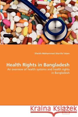 Health Rights in Bangladesh Sheikh Mohammed Sharifu 9783639378177 VDM Verlag - książka