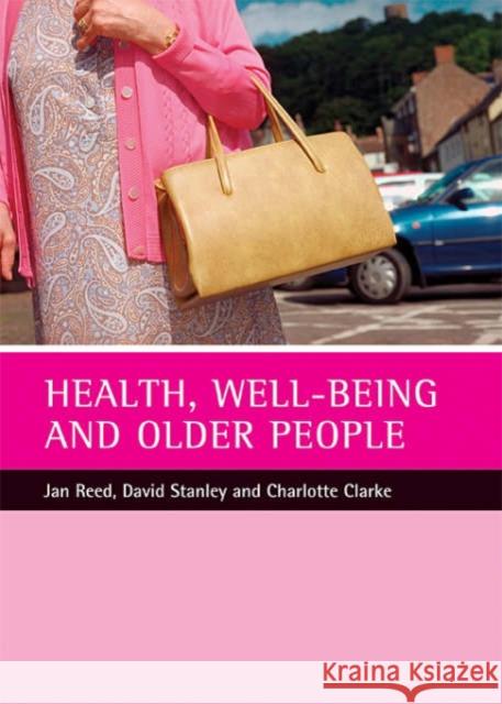 Health, Well-Being and Older People Reed, Jan 9781861344229 Policy Press - książka