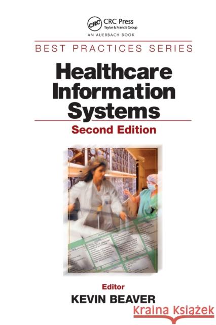 Healthcare Information Systems, Second Edition Kevin Beaver 9780367395582 Auerbach Publications - książka