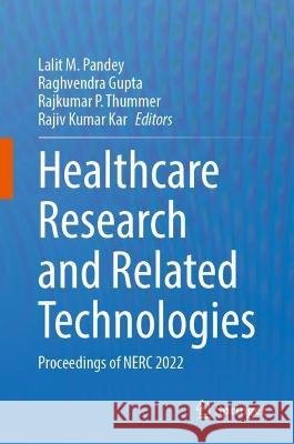 Healthcare Research and Related Technologies  9789819940554 Springer Nature Singapore - książka