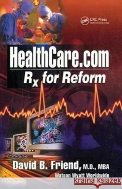 Healthcare.com: RX for Reform Friend, David 9781138445581  - książka