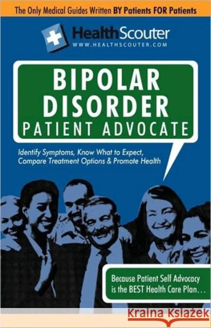 Healthscouter Bipolar Disorder: Bipolar Disorder Symptoms: Symptoms of Bipolar Disorder Robinson, Katrina 9781603321112 Equity Press - książka