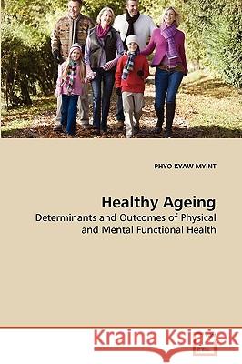 Healthy Ageing Phyo Kyaw Myint 9783639248869 VDM Verlag - książka