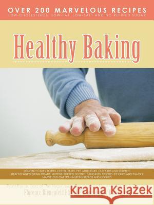 Healthy Baking Mft Florence Bienenfel 9781491826584 Authorhouse - książka