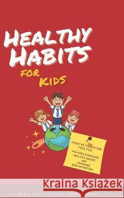 Healthy Habits for Kids Bukky Ekine-Ogunlana 9781794560642 Independently Published - książka