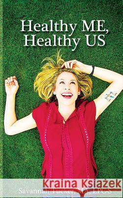 Healthy ME Healthy US Girard, Matthew 9780996479400 Centex Lpc - książka