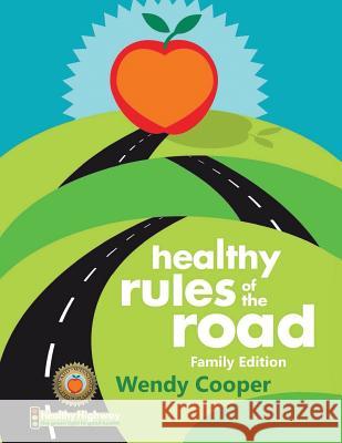 Healthy Rules of the Road Wendy Cooper 9781504391108 Balboa Press - książka