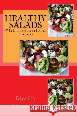 Healthy Salads: With A Difference Germanis, Marika 9781500241872 Createspace - książka