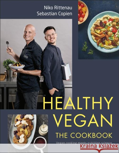 Healthy Vegan The Cookbook: Vegan Cooking Meets Nutrition Science Sebastian Copien 9780241480441 Dorling Kindersley Ltd - książka