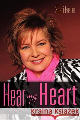 Hear My Heart Sheri Easter 9781613798201 Xulon Press - książka