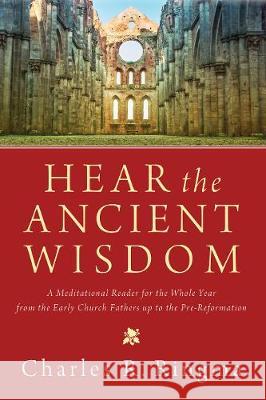 Hear the Ancient Wisdom Charles Ringma 9781498216265 Cascade Books - książka