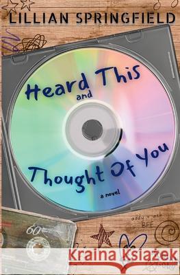 Heard This and Thought of You Lillian Springfield 9781069044013 Lillian Springfield - książka