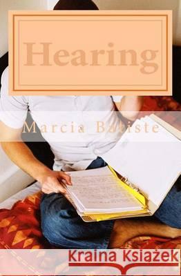 Hearing Marcia Batiste 9781494478759 Createspace - książka