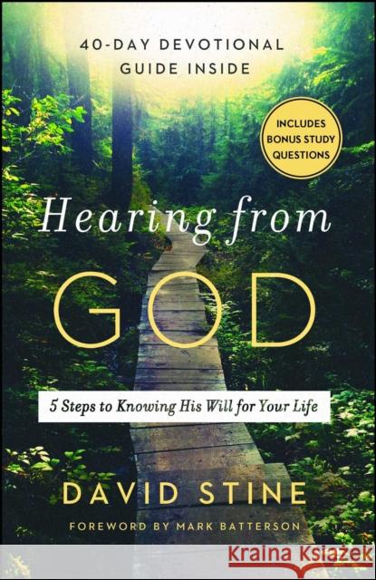 Hearing from God: 5 Steps to Knowing His Will for Your Life David Stine Mark Batterson 9781501147791 Howard Books - książka