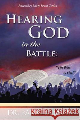 Hearing God in Battle Paris D Davis 9781602668140 Xulon Press - książka