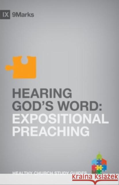 Hearing God's Word: Expositional Preaching Bobby Jamieson 9781433525285 Crossway Books - książka