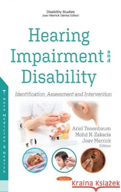 Hearing Impairment and Disability: Identification, Assessment and Intervention Joav Merrick, MD, MMedSci, DMSc   9781536179682 Nova Science Publishers Inc - książka