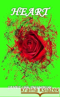 Heart Thompson Janet Lee Thompson 9798741603024 Independently published - książka