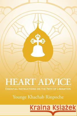 Heart Advice: Essential Instructions on the Path of Liberation Younge Khachab Rinpoche 9781796539998 Independently Published - książka