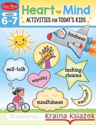 Heart and Mind Activities for Today's Kids Workbook, Age 6 - 7 Evan-Moor Corporation 9781645141631 Evan-Moor Educational Publishers - książka