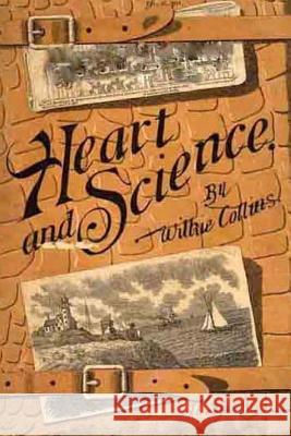 Heart and Science Wilkie Collins 9781530497959 Createspace Independent Publishing Platform - książka