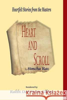 Heart and Scroll: Heartfelt Stories from the Masters Elkins, Dov Peretz 9781936778027 Mazo Publishers - książka