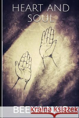 Heart and Soul Beena Nair 9781093319859 Independently Published - książka