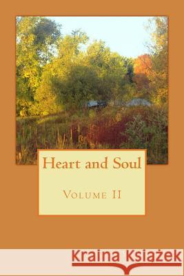 Heart and Soul Volume II Shiela Y. Harris 9781546543442 Createspace Independent Publishing Platform - książka