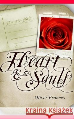Heart and Souls: The Complete Collection Frances, Oliver 9781006405396 Blurb - książka