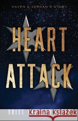 Heart Attack: A Second Chance Romance Story Britt Van Den Elzen   9789083209685 New Dam Publishing - książka