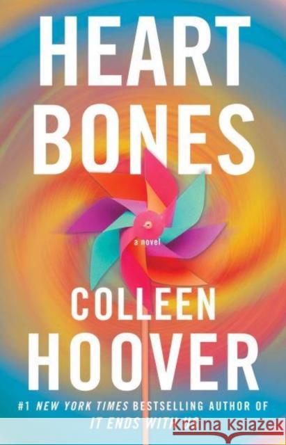 Heart Bones Colleen Hoover 9781398525030 Simon & Schuster Ltd - książka