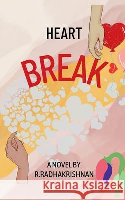 Heart Break R Radhakrishnan 9798888831229 Notion Press, Inc. - książka