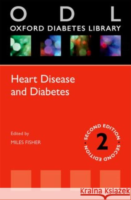 Heart Disease and Diabetes Miles Fisher 9780199604562  - książka