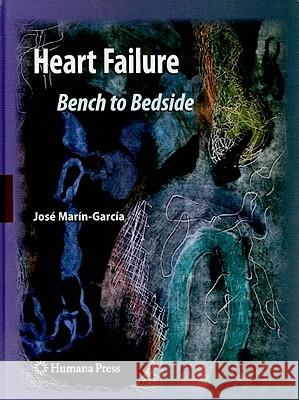 Heart Failure: Bench to Bedside Marín-García, José 9781607611462 Humana Press - książka