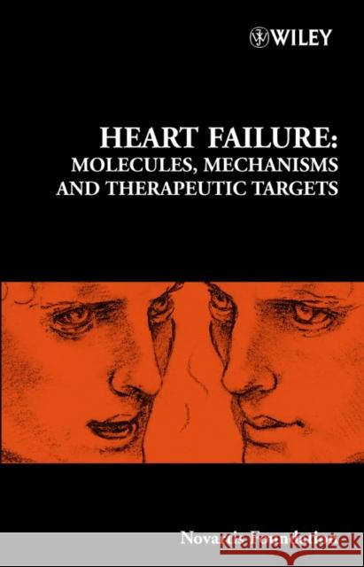 Heart Failure: Molecules, Mechanisms and Therapeutic Targets Bock, Gregory R. 9780470015971 John Wiley & Sons - książka