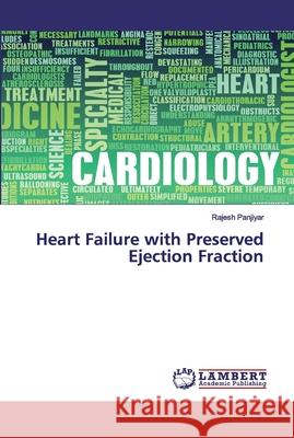 Heart Failure with Preserved Ejection Fraction Panjiyar, Rajesh 9786139579976 LAP Lambert Academic Publishing - książka
