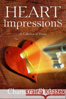 Heart Impressions Charnette Phelps 9781985639089 Createspace Independent Publishing Platform - książka