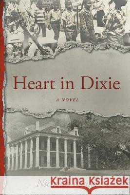 Heart in Dixie Nicholas Bouler 9780692082867 Escambia Press - książka